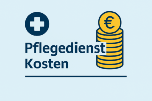 Pflegedienst Kosten